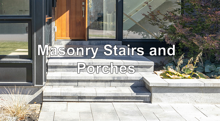 Masonry stairs & porches